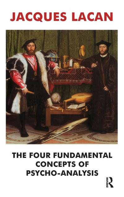 The Four Fundamental Concepts of Psycho-Analysis