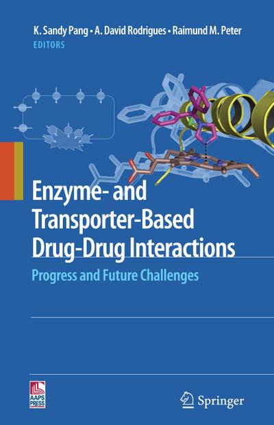 Enzyme- and Transporter-Based Drug-Drug Interactions