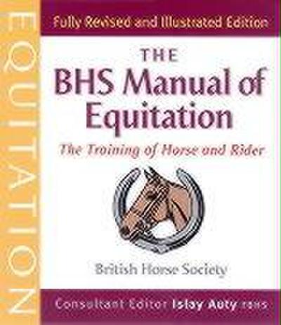 British Horse Society Manual of Equitation