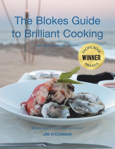 The Bloke’s Guide to Brilliant Cooking