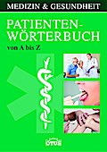 Patienten-Wörterbuch: von A bis Z