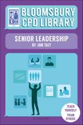 Bloomsbury CPD Library: Senior Leadership