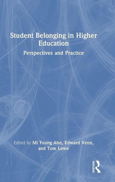 Student Belonging in Higher Education