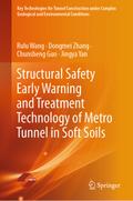 Structural Safety Early Warning and Treatment Technology of Metro Tunnel in Soft Soils
