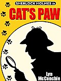 Cat’s Paw: A Holmes and Watson / Miss Emily and Mandalay Novella