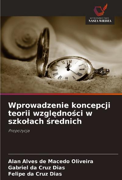 Wprowadzenie koncepcji teorii wzgl¿dno¿ci w szko¿ach ¿rednich
