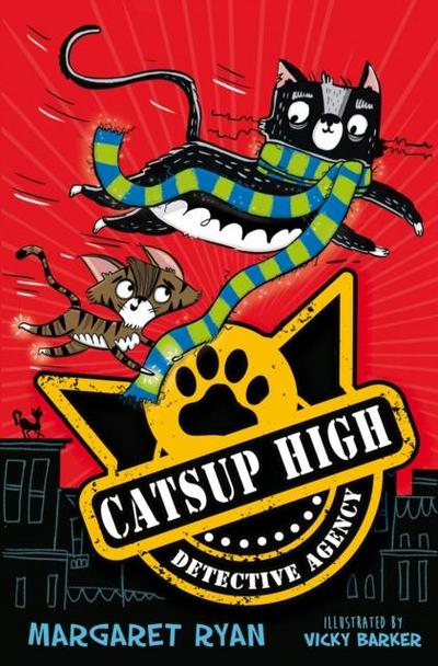 Ryan, M: Catsup High Detective Agency