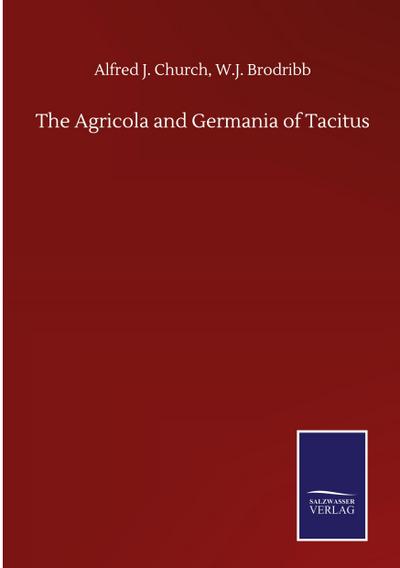 The Agricola and Germania of Tacitus