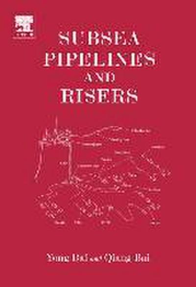 Subsea Pipelines and Risers