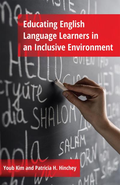Educating English Language Learners in an Inclusive Environment