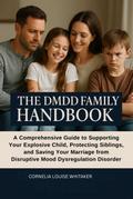 The DMDD Family Handbook