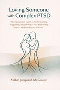 Loving Someone with Complex PTSD