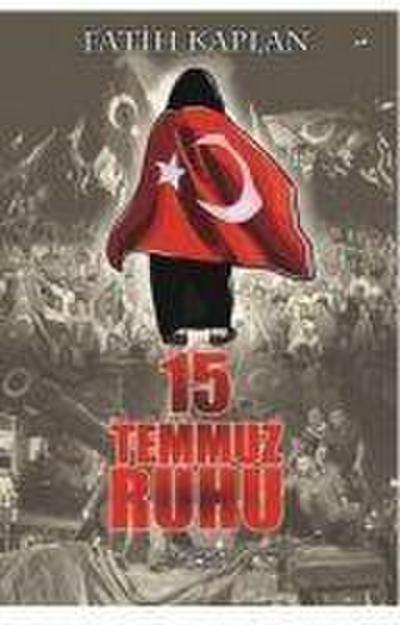 15 Temmuz Ruhu