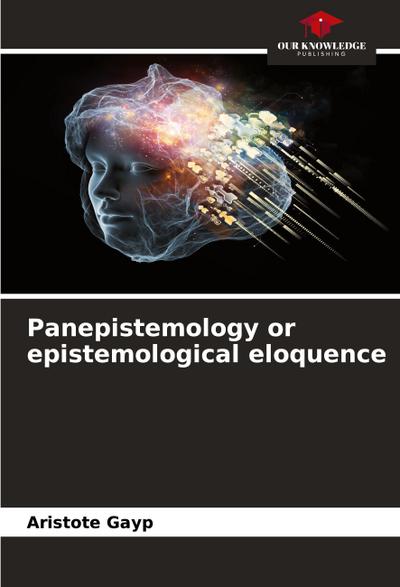 Panepistemology or epistemological eloquence