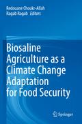 Biosaline Agriculture as a Climate Change Adaptation for Food Security