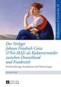 Der Verleger Johann Friedrich Cotta (1764-1832) al