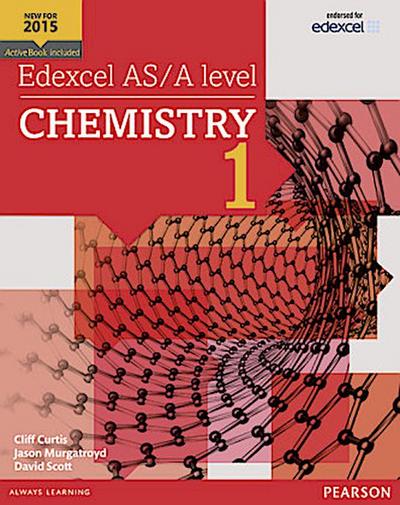 Edexcel AS/A level Chemistry Student Book 1 + ActiveBook