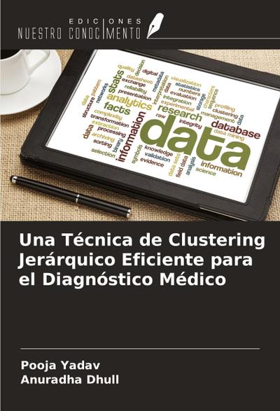 Una Técnica de Clustering Jerárquico Eficiente para el Diagnóstico Médico