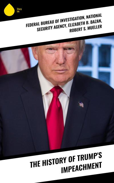 The History of Trump’s Impeachment