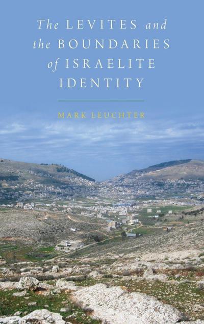 Levites and the Boundaries of Israelite Identity