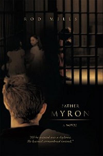Father Myron, a Novel
