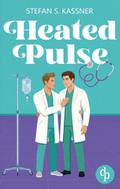 Heated Pulse - Eine medizinsche Gay Romance
