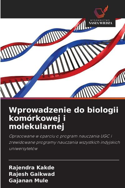 Wprowadzenie do biologii komórkowej i molekularnej