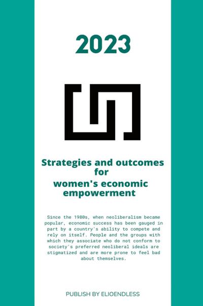 Strategies and outcomes for women’s economic empowerment