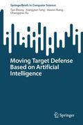 Moving Target Defense Based on Artificial Intellig
