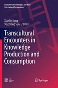 Transcultural Encounters in Knowledge Production a