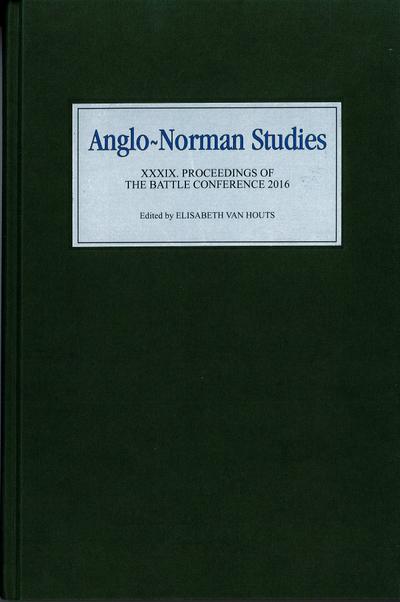 Anglo-Norman Studies XXXIX