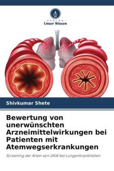 Bewertung von unerwünschten Arzneimittelwirkungen bei Patienten mit Atemwegserkrankungen