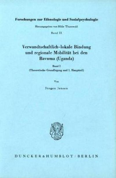 Verwandschaftlich lokale Bindung und regionale Mobilität bei den Bavuma (Uganda). - Jürgen Jensen