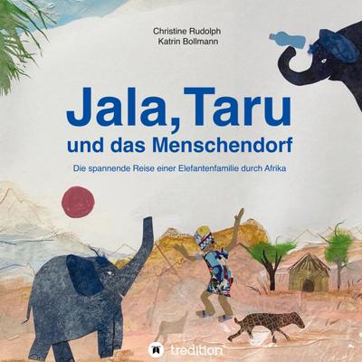 Jala,Taru und das Menschendorf