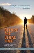 Before the Usual Time