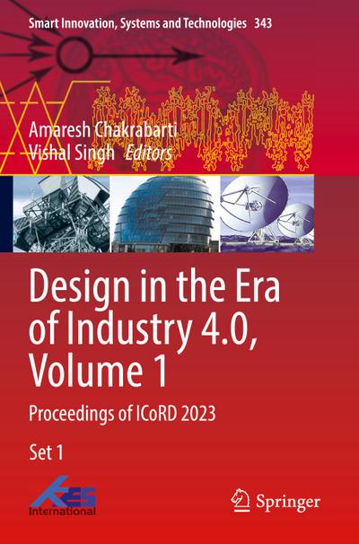 Design in the Era of Industry 4.0, Volume 1