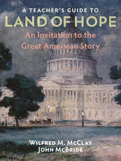 A Teacher’s Guide to Land of Hope