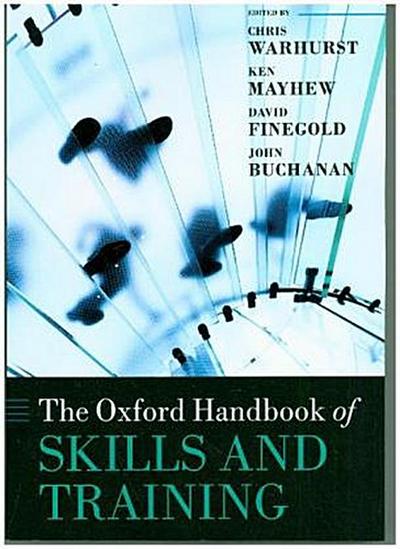 The Oxford Handbook of Skills and Training
