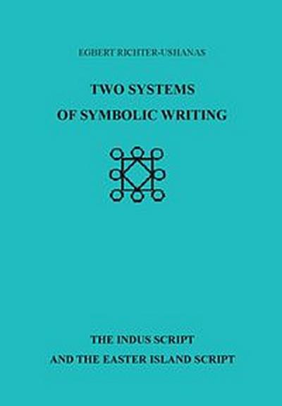 Two Systems of Symbolic Writing