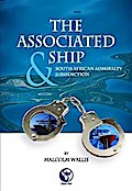 Associated Ship and South African Admiralty Jurisdiction