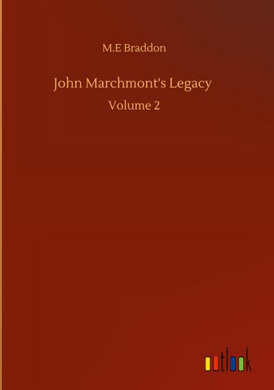 John Marchmont’s Legacy
