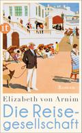 Die Reisegesellschaft von Elizabeth von Arnim | Ebook