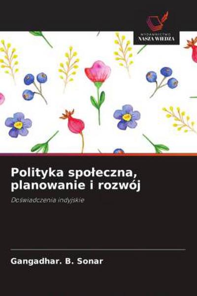 Polityka spo¿eczna, planowanie i rozwój
