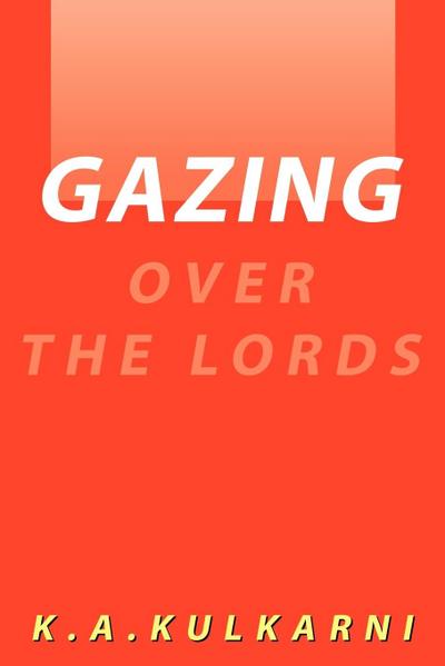 Gazing Over the Lords