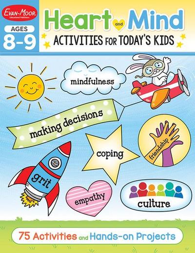Heart and Mind Activities for Today’s Kids Workbook, Age 8 - 9