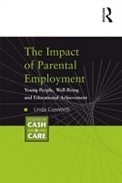 The Impact of Parental Employment