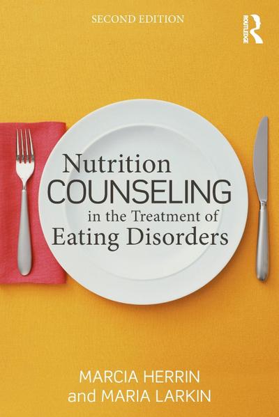 Nutrition Counseling in the Treatment of Eating Disorders