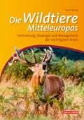 Die Wildtiere Mitteleuropas