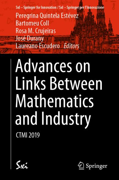 Advances on Links Between Mathematics and Industry