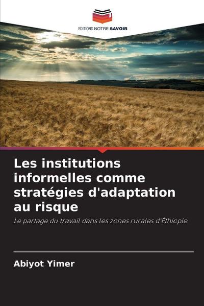 Les institutions informelles comme stratégies d’adaptation au risque